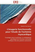 L''imagerie Fonctionnelle Pour l'' tude de l''isch mie Myocardique af Mazzadi-A