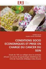 Conditions Socio Economiques Et Prise En Charge Du Cancer Du Sein af collectif