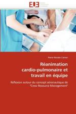 R animation Cardio-Pulmonaire Et Travail En  quipe af Carron-P