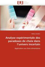 Analyse Exp rimentale Des Paradoxes de Choix Dans l''univers Incertain af Javaheri-M