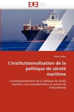 L''institutionnalisation de la Politique de S ret  Maritime af Auffret-C