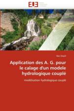 Application Des A. G. Pour Le Calage d'Un Modele Hydrologique Coupl af Cherif-R