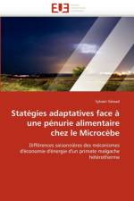 Stat gies Adaptatives Face   Une P nurie Alimentaire Chez Le Microc be af Giroud-S