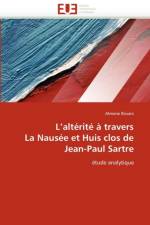 L Alt rit    Travers La Naus e Et Huis Clos de Jean-Paul Sartre af Bissani-A