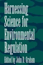 Harnessing Science for Environmental Regulation af John D. Graham