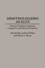 Demythologizing an Elite af Mostafa Rejai