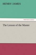 The Lesson of the Master af Henry James