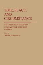 Time, Place, and Circumstance af William H. Swatos