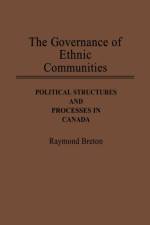 The Governance of Ethnic Communities af Raymond Breton