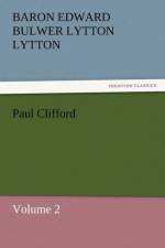 Paul Clifford af Baron Edward Bulwer Lytton Lytton
