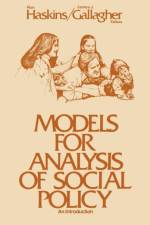 Models for Analysis of Social Policy af Ron Haskins