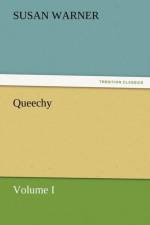 Queechy, Volume I af Executive Director Curator Susan (Museum of Glass) Warner