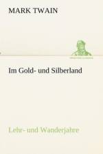 Im Gold- und Silberland af Mark Twain