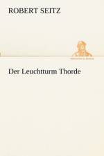 Der Leuchtturm Thorde af Robert Seitz