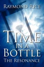 Time in a Bottle af Raymond Rice