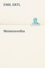 Meisternovellen af Emil Ertl