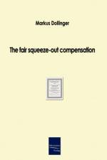 The fair squeeze-out compensation af Markus Dollinger