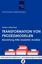 Transformation von Prozessmodellen af Florian Johannsen