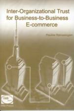 Inter-Organizational Trust For Business To Business E-Commerce- af Ratnasingam