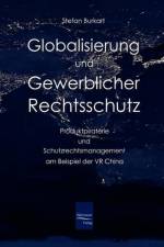 Globalisierung und gewerblicher Rechtsschutz af Stefan Burkart