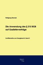 Die Anwendung des  315 BGB auf Gasliefervertrage af Wolfgang Stannek