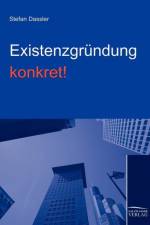 Existenzgrundung Konkret! af Stefan Dassler
