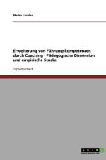 Erweiterung von Fuhrungskompetenzen durch Coaching af Marko Lachler