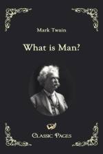 What is Man? af Mark Twain
