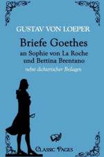 Briefe Goethes an Sophie von La Roche und Bettina Brentano