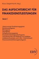 Das Aufsichtsrecht fur Finanzdienstleistungen