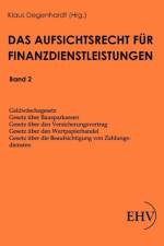 Das Aufsichtsrecht fur Finanzdienstleistungen