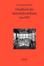 Handbuch der Motorluftschiffahrt von 1907 af Emil Martin Rudelf