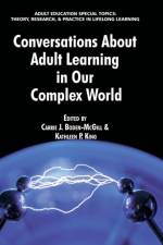 Conversations about Adult Learning in Our Complex World