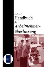 Handbuch der Arbeitnehmeruberlassung af Lisa Frensch