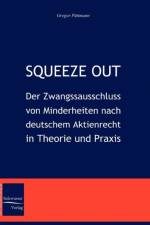 Squeeze Out af Gregor Puttmann