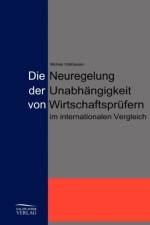 Die Neuregelung der Unabhangigkeit von Jahresabschlussprufern im internationalen Vergleich af Michael Volkhausen