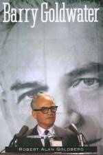 Barry Goldwater af Robert Alan Goldberg