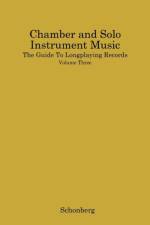 Chamber and Solo Instrument Music af Harold C. Schonberg