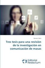 Tres tesis para una revision de la investigacion en comunicacion de masas af Norman Berra