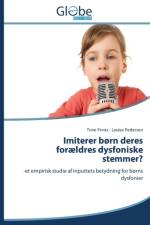 Imiterer born deres foraeldres dysfoniske stemmer? af Printz Trine