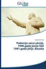 Padomju vara Latvijā, 1940.gada jūnijs līdz 1941.gada jūlijs. Bauska af Ruhocka Agnija