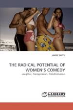 The Radical Potential of Women's Comedy af Angie Smith
