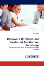 Borrowers, Bricoleurs, and Builders of Architectural Knowledge af Simi Hoque