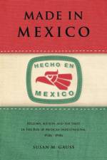 Made in Mexico af Susan M. (Assistant Professor Gauss