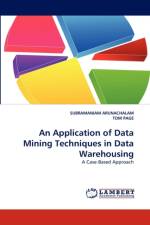 An Application of Data Mining Techniques in Data Warehousing af Dr Tom Page