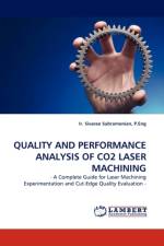 Quality and Performance Analysis of Co2 Laser Machining af P Eng Ir Sivarao Subramonian