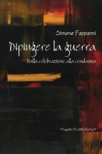Dipingere La Guerra af Simone Fappanni
