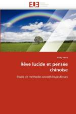 R ve Lucide Et Pens e Chinoise af Vavril-R