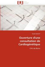 Ouverture d''une Consultation de Cardiog n tique af Leguay-D