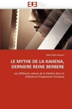 Le Mythe de la Kahena, Derniere Reine Berbere af Zeraoui-N